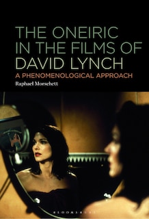 Couverture_The Oneiric in the Films of David Lynch