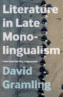 Front cover_Literature in Late Monolingualism