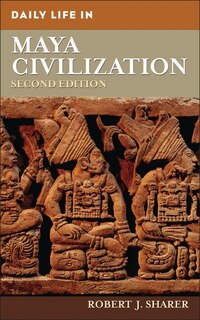 Front cover_Daily Life in Maya Civilization