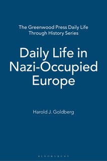 Front cover_Daily Life in Nazi-Occupied Europe
