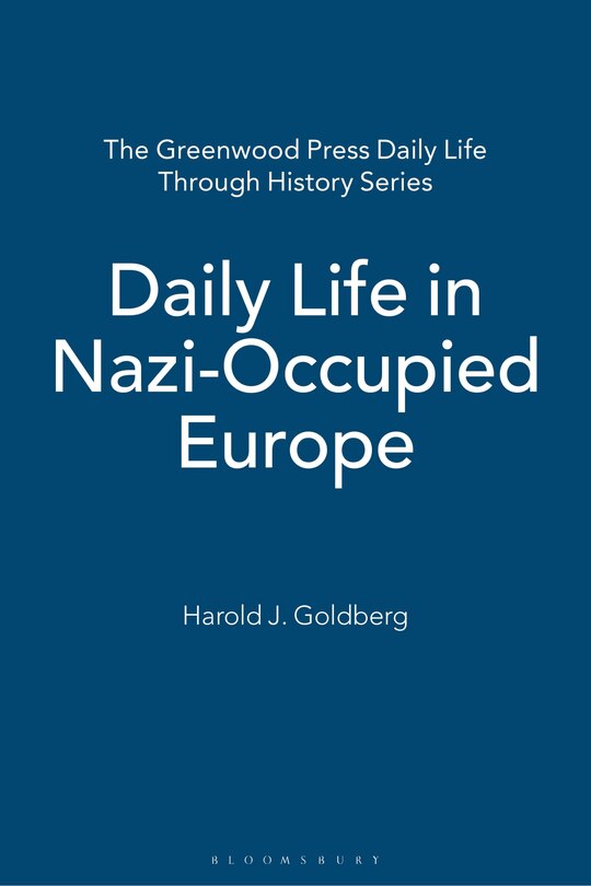 Front cover_Daily Life in Nazi-Occupied Europe