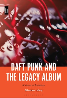 Couverture_Daft Punk and the Legacy Album