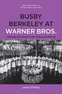 Front cover_Busby Berkeley at Warner Bros.