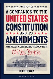 Front cover_A Companion to the United States Constitution and Its Amendments