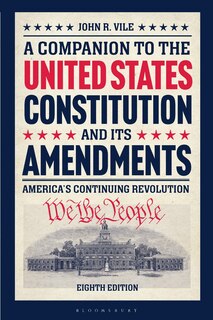 Front cover_A Companion to the United States Constitution and Its Amendments