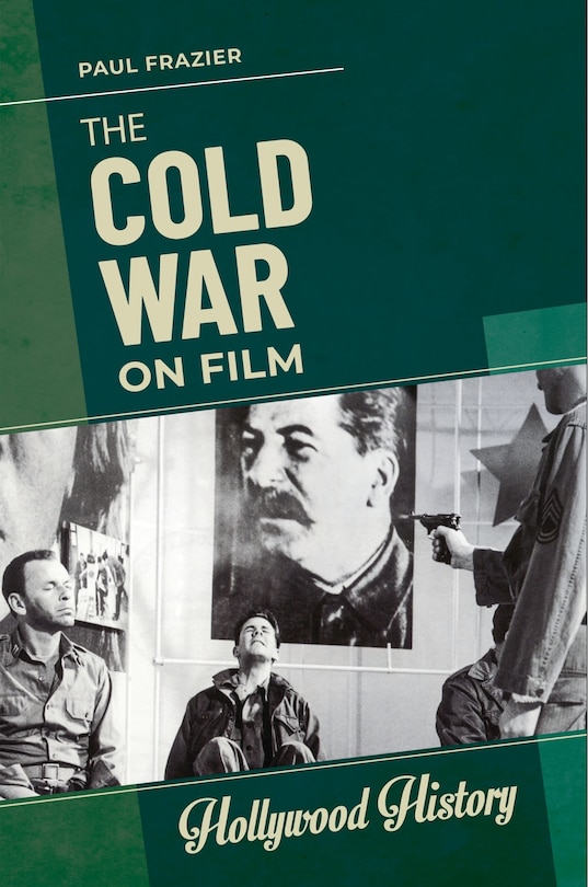 Front cover_The Cold War on Film