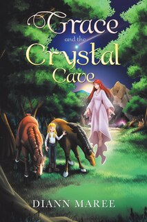 Front cover_Grace and the Crystal Cave