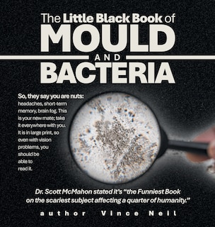 Front cover_The Little Black Book of Mould and Bacteria