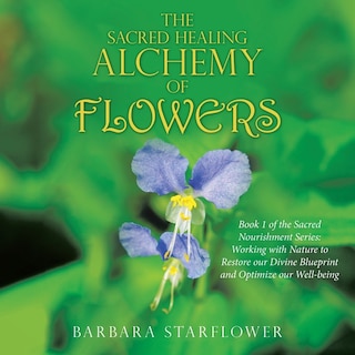 Couverture_The Sacred Healing Alchemy of Flowers