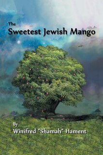 Front cover_The Sweetest Jewish Mango