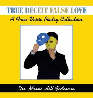Couverture_True Deceit False Love