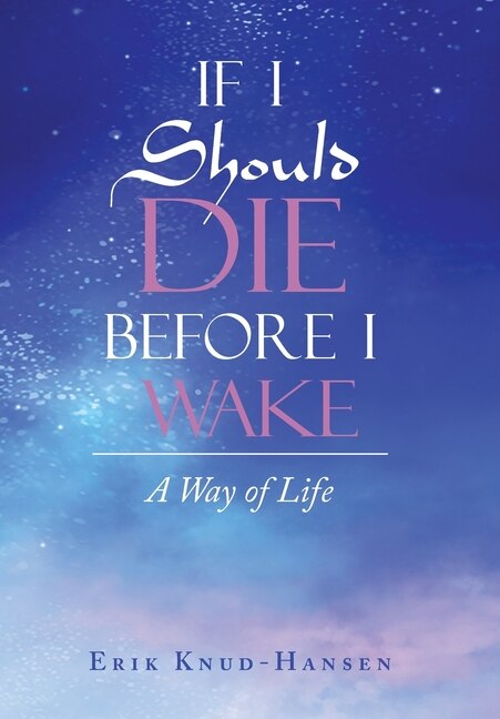 Front cover_If I Should Die Before I Wake