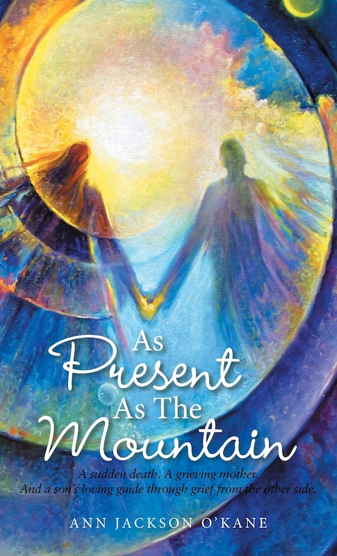 Front cover_As Present as the Mountain