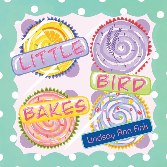 Front cover_Little Bird Bakes
