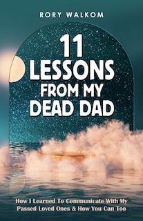 Couverture_11 Lessons from My Dead Dad