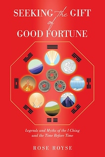 Front cover_Seeking the Gift of Good Fortune