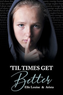 Front cover_'Til Times Get Better