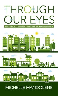 Through Our Eyes: Building a Community for Special Needs Families