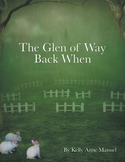 Front cover_The Glen of Way Back When