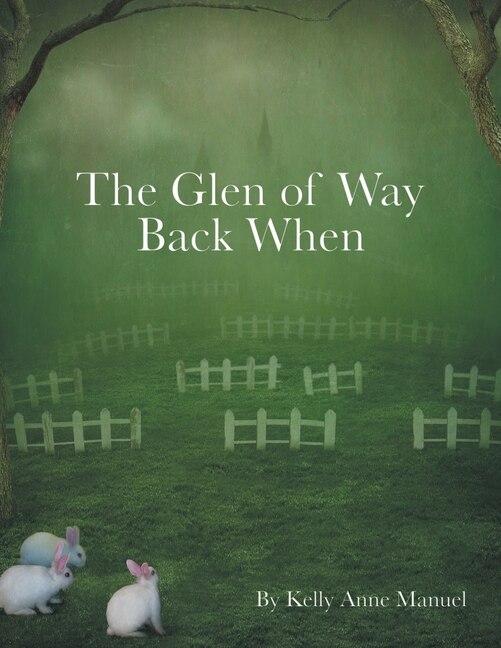Front cover_The Glen of Way Back When
