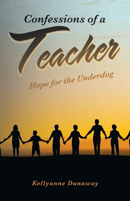 Confessions of a Teacher: Hope for the Underdog