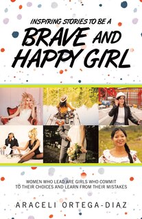 Front cover_Inspiring Stories to Be a Brave and Happy Girl