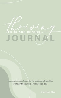 Front cover_Thriving to 50 and Beyond Journal