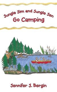Front cover_Jungle Jim and Jungle Jen Go Camping