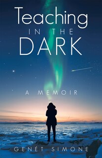 Front cover_Teaching in the Dark
