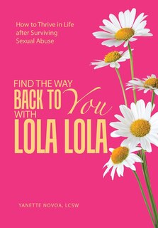 Front cover_Find the Way Back to You with Lola Lola