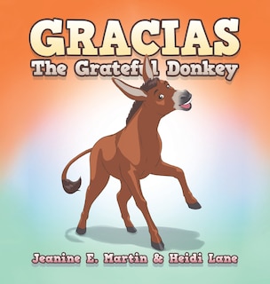 Couverture_Gracias The Grateful Donkey
