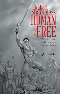Front cover_Naked Shameless Human and FREE