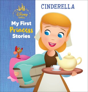 Couverture_Disney Baby My First Princess Stories Cinderella