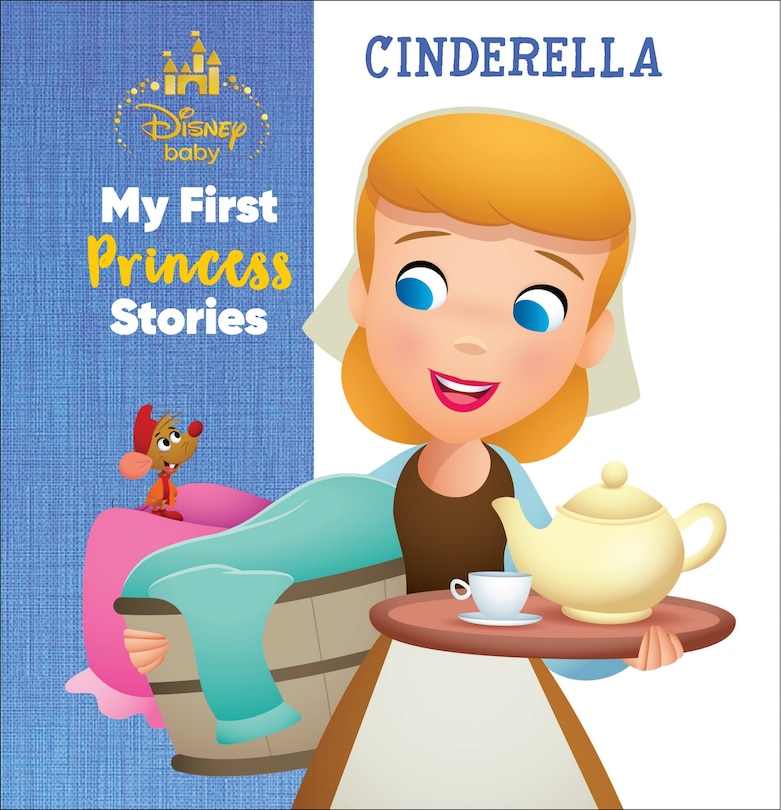 Couverture_Disney Baby My First Princess Stories Cinderella
