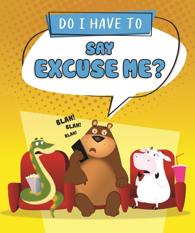 Front cover_Do I Have to Say Excuse Me?