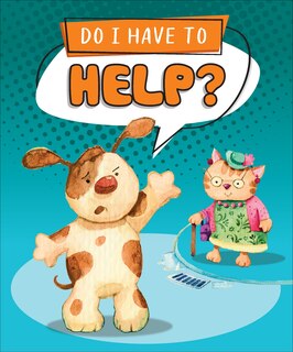 Front cover_Do I Have to Help?