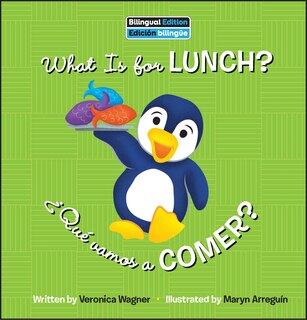 Front cover_What Is for Lunch? / ¿Qué Vamos a Comer?