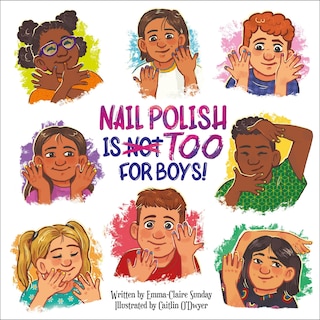 Front cover_Nail Polish Is Too for Boys!