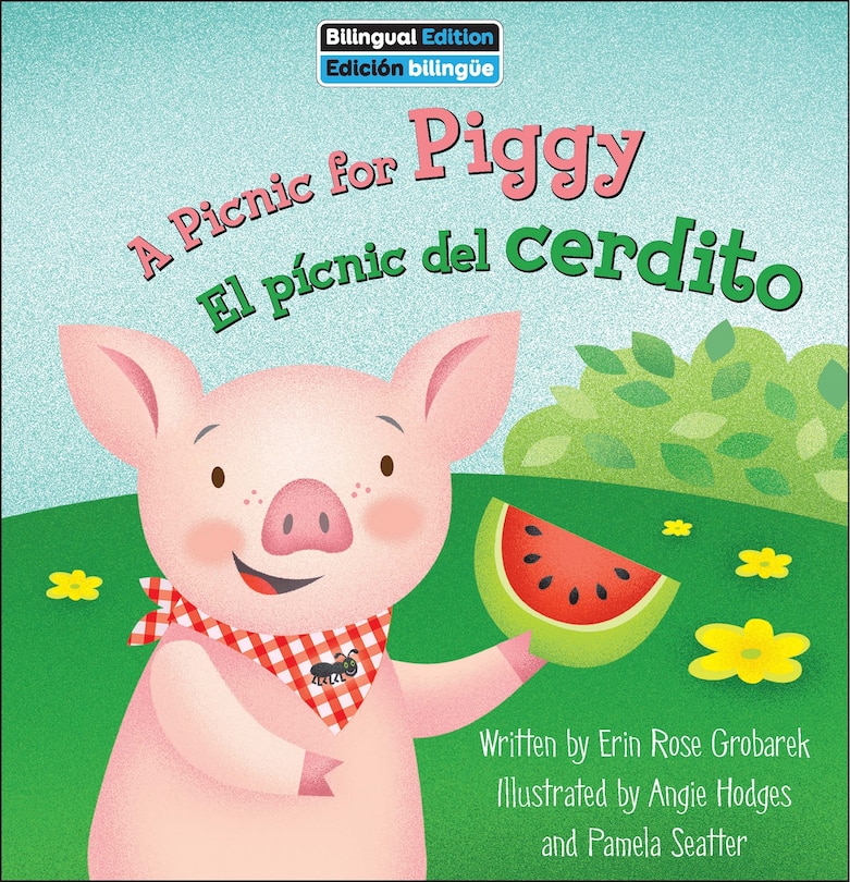 Front cover_A Picnic for Piggy / El Pícnic del Cerdito