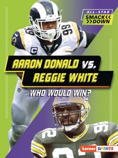 Front cover_Aaron Donald vs. Reggie White