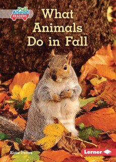 Front cover_What Animals Do in Fall
