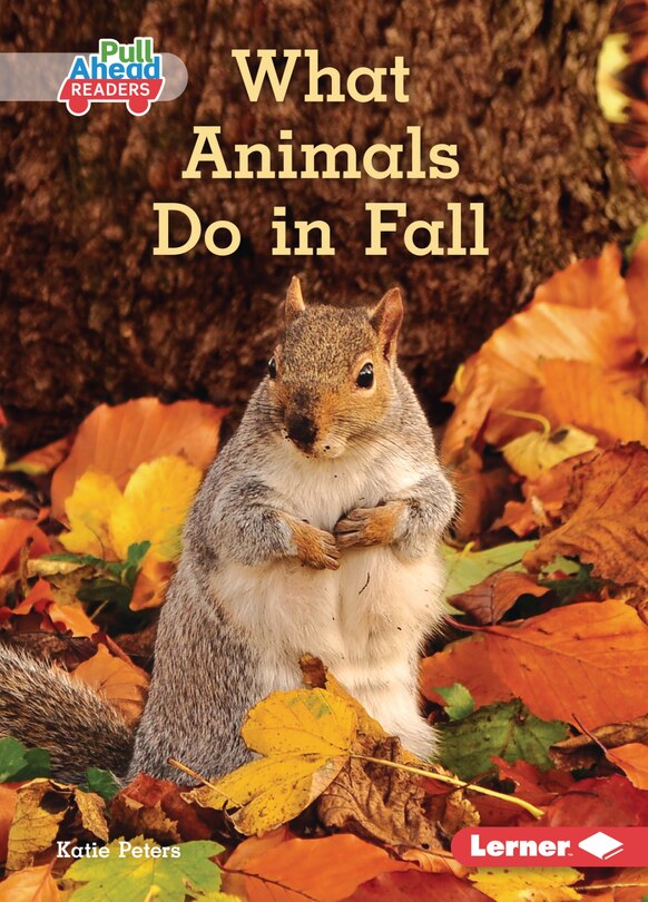 Front cover_What Animals Do in Fall