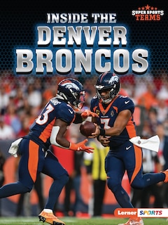 Front cover_Inside the Denver Broncos