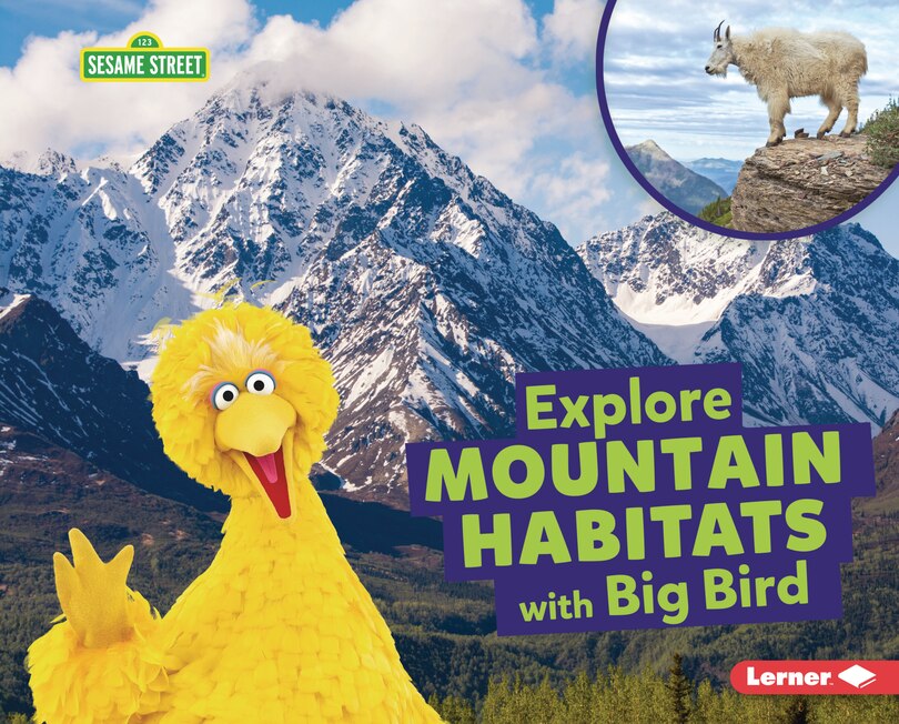 Couverture_Explore Mountain Habitats with Big Bird