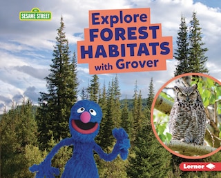 Front cover_Explore Forest Habitats with Grover