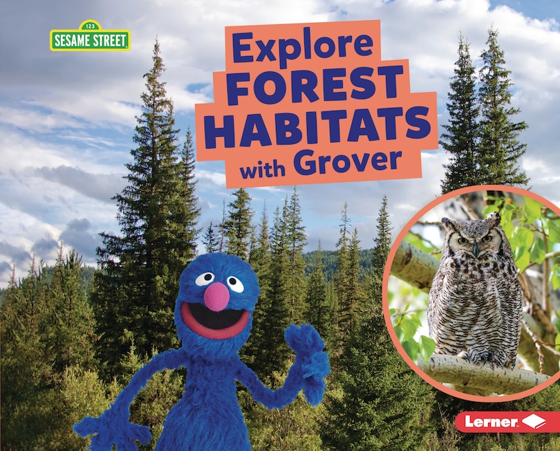 Front cover_Explore Forest Habitats with Grover