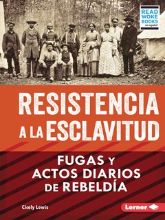Couverture_Resistencia a la Esclavitud (Resistance to Slavery)