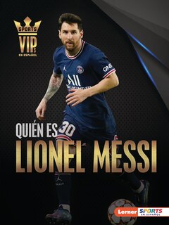 Couverture_Quién es Lionel Messi (Meet Lionel Messi)
