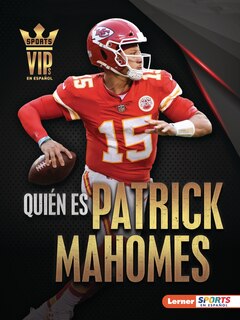 Couverture_Quién es Patrick Mahomes (Meet Patrick Mahomes)