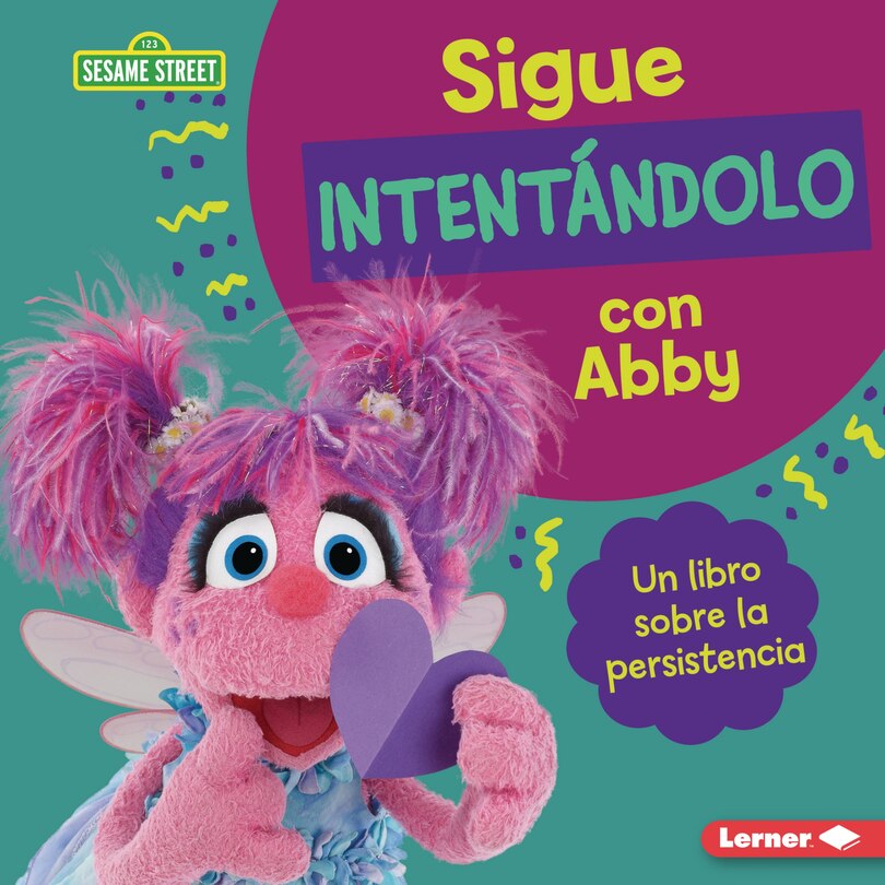 Front cover_Sigue Intentándolo Con Abby (Keep Trying with Abby)